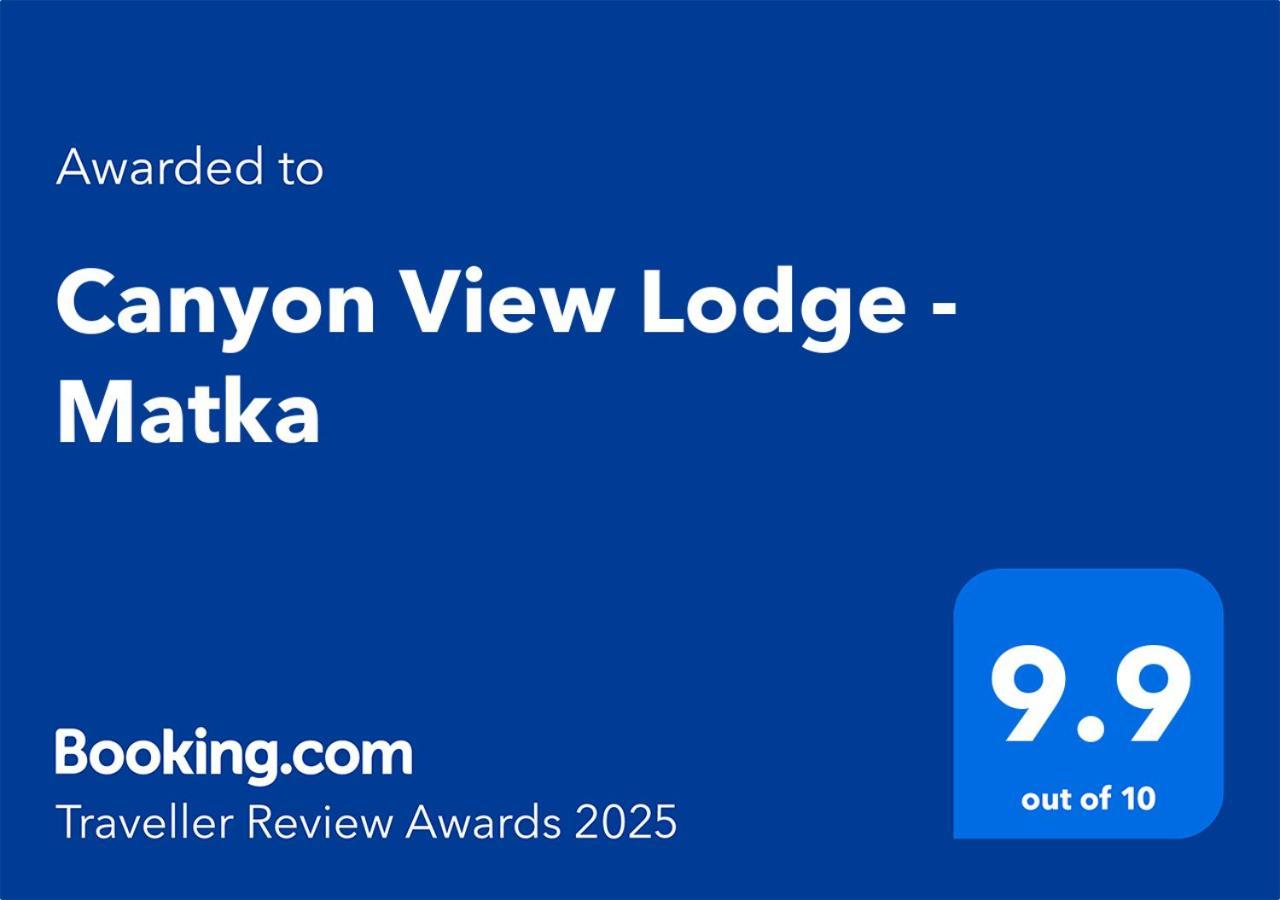 Canyon View Lodge - Matka Bagian luar foto